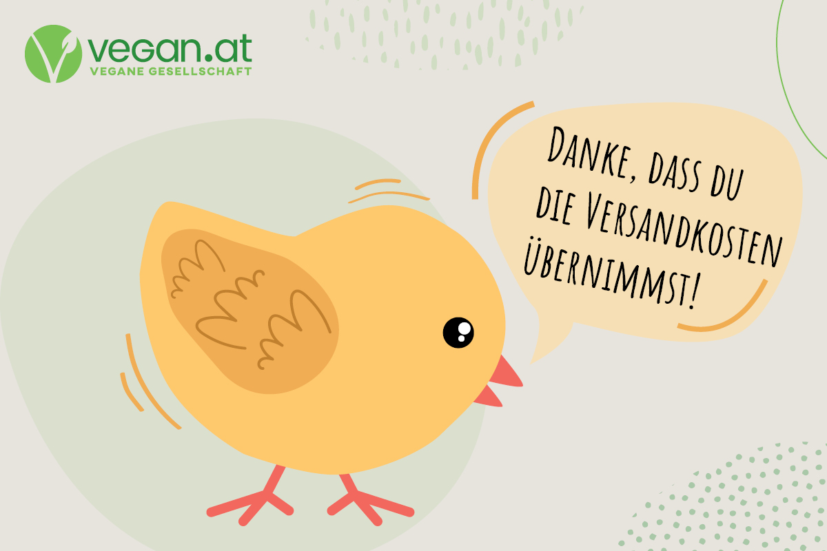 © VEGAN.AT Danke, dass du die Versandkosten übernimmst!