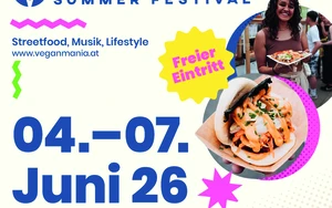 © -- Veganmania MQ: vier Tage Streetfood-Genuss und Sommer-Highlights!